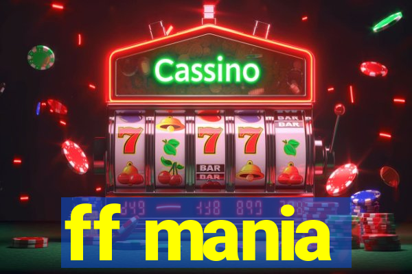 ff mania